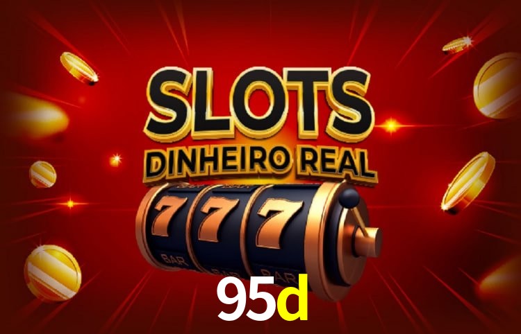 Sinta a adrenalina dos jogos de cassino com 95d